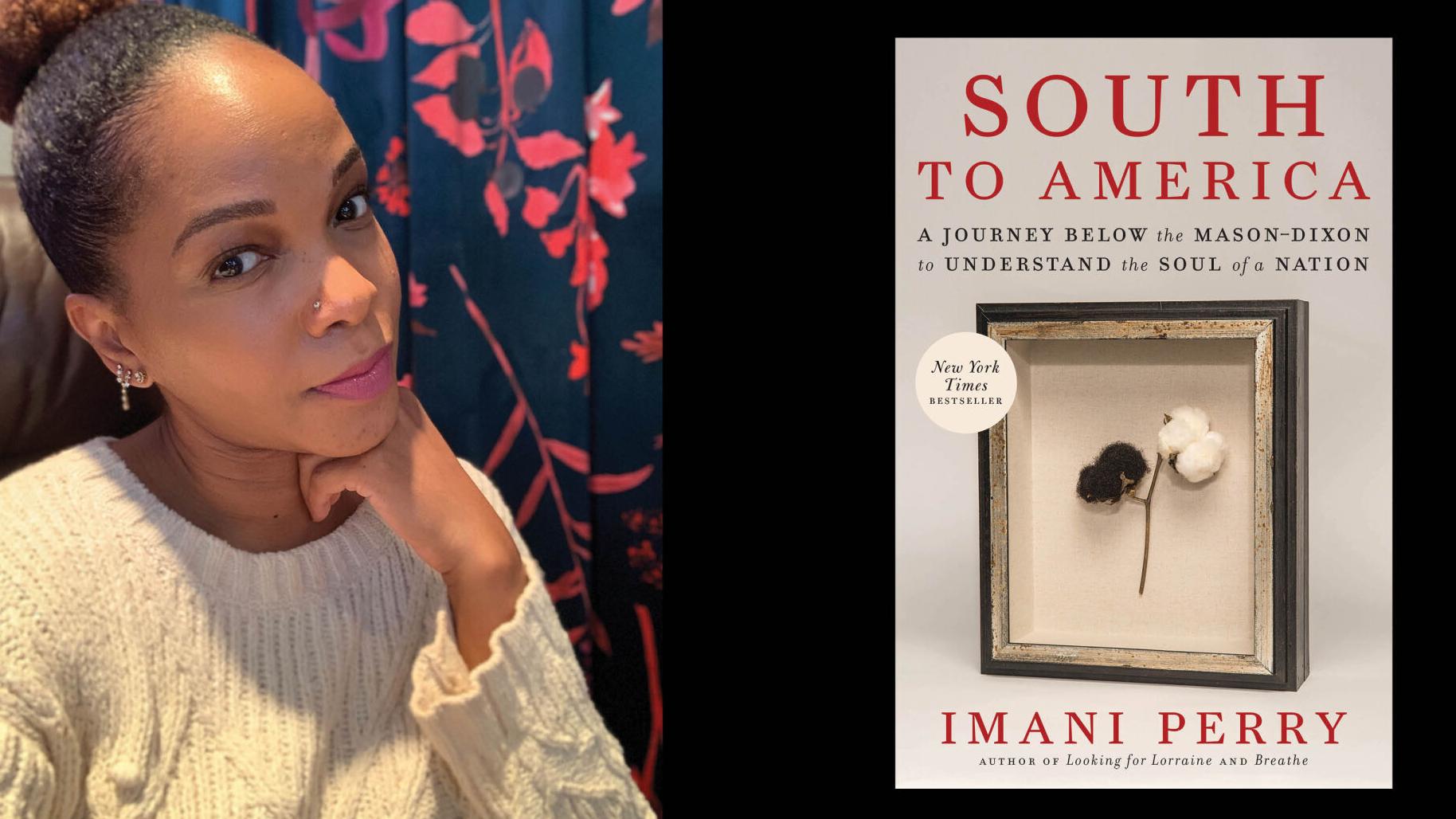 Imani Perry Explores the South’s Centrality to the American Story